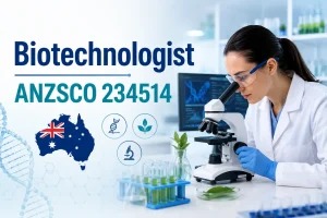 Biotechnologist ANZSCO 234514 laboratory research and biotechnology career assessment.